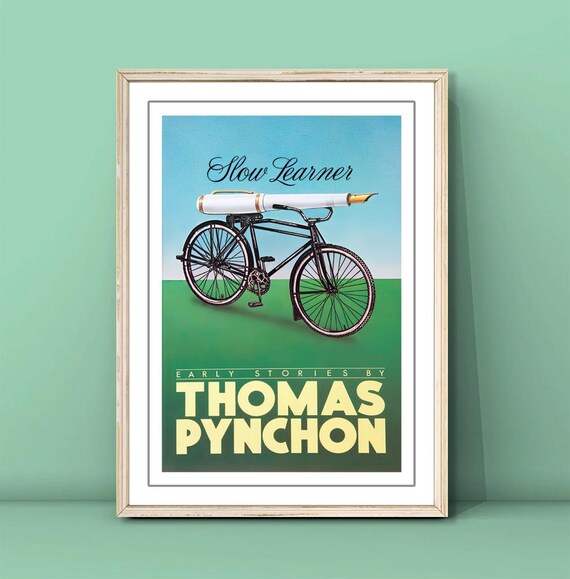 Thomas Pynchon Slow Learner Book Cover Bicycle Pen Literature Poster
