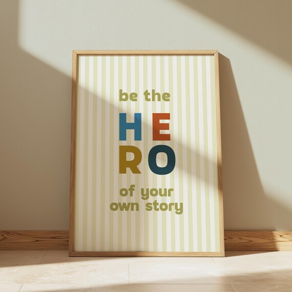Be The Hero Of Your Own Story Pastel Striped Kids Quote Poster