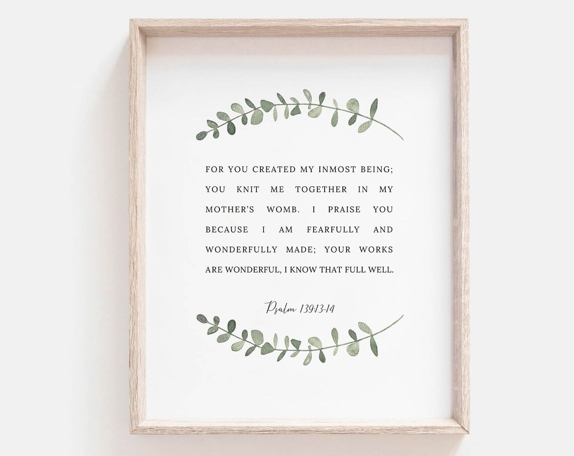 Fearfully and Wonderfully Made Psalm 139:13-14 Scripture Poster