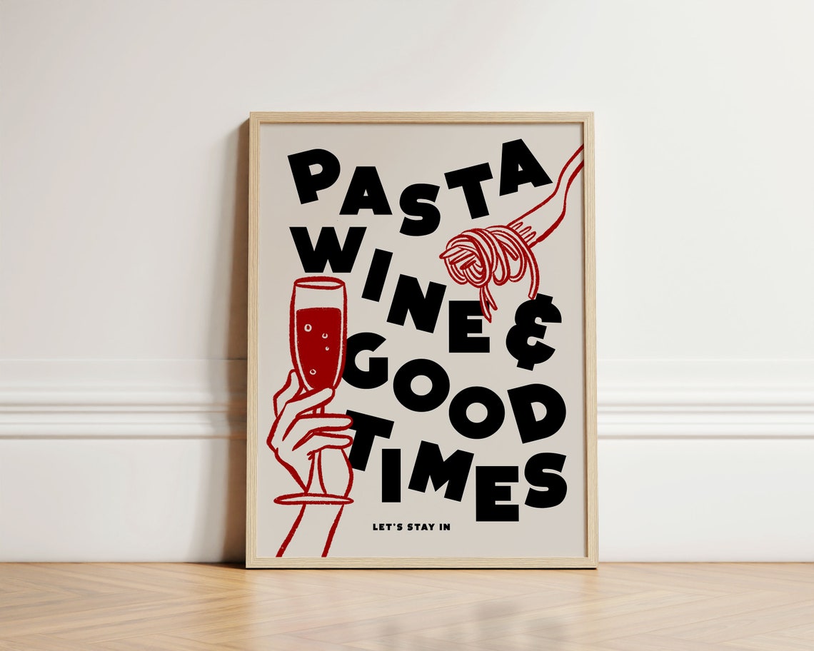 Fun Pasta Wine and Good Times Retro Kitchen Typography Wall Art