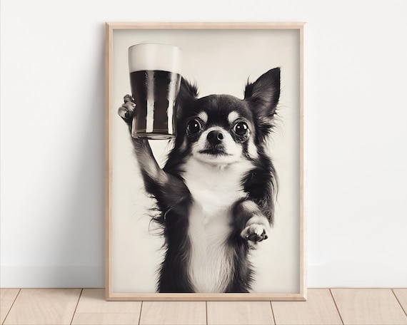 Chihuahua Dog Drinking Beer Poster Or Canvas Lover Decor Alcohol Humor Funny Kitchen Wall Art Owner Gift Home Bar Print