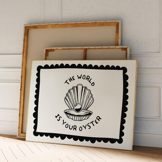 The World Is Your Oyster Poster Trendy Kitchen Wall Art Oyster Poster Retro Kitchen Print Cute Kitchen Decor Positivity Print Print