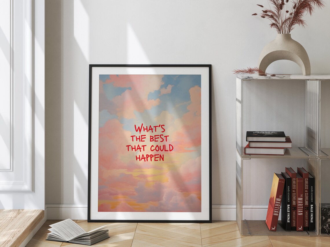 What's The Best That Could Happen Quote Poster, Retro Clouds - Image 2