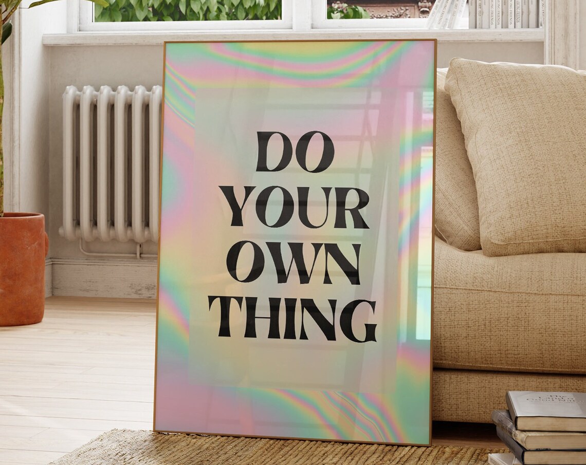 Do Your Own Thing Quote Print, Inspirational Typography - Image 2