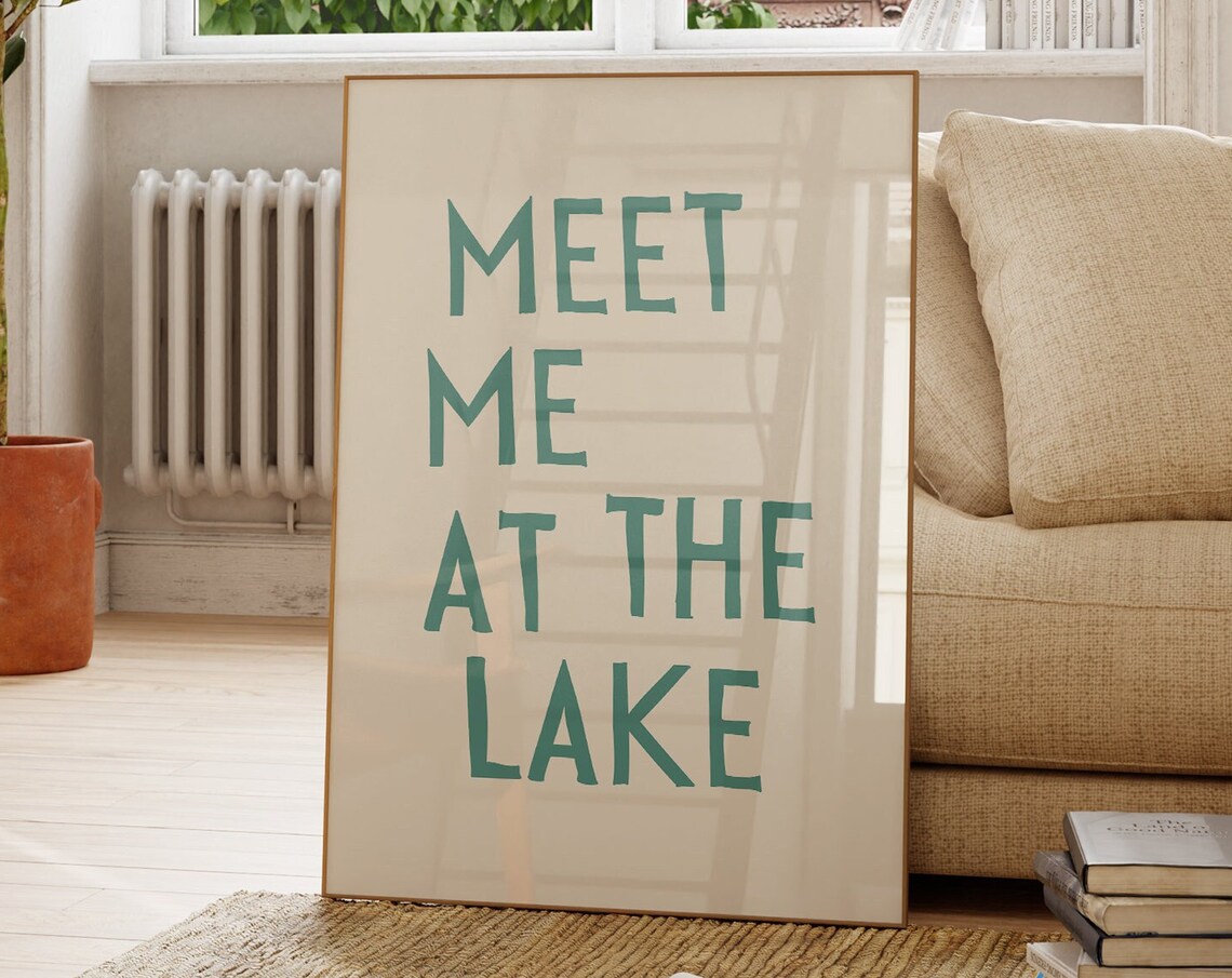 Meet Me At The Lake Poster, Lake House Decor