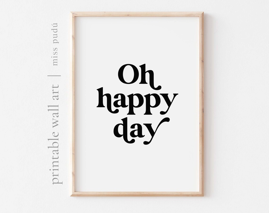 Oh Happy Day Joyful Quote Poster Retro Bold Typography Cheerful Wall Decor