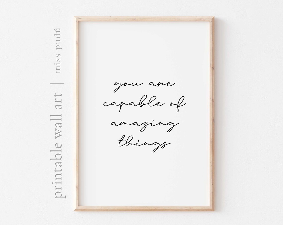 You Are Capable Of Amazing Things Script Poster Uplifting Daily Affirmation