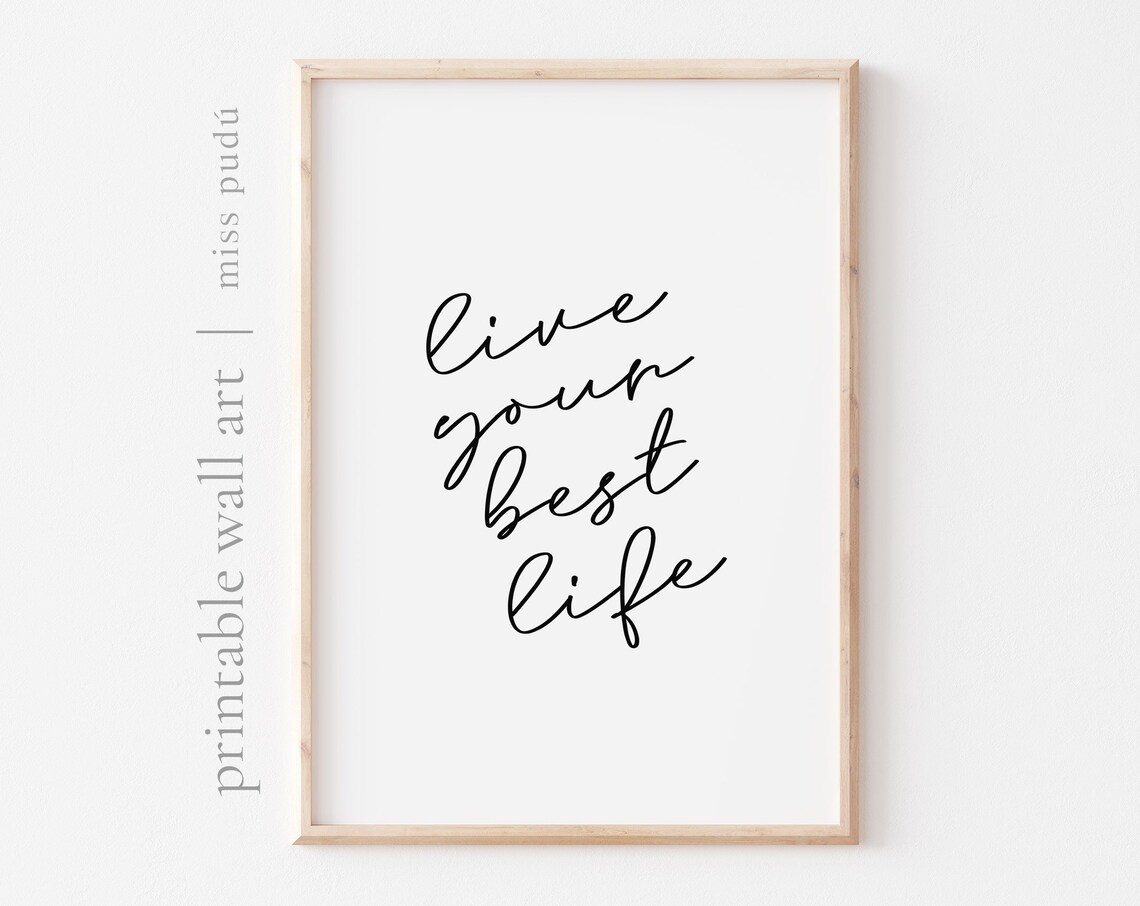 Live Your Best Life Script Poster Positive Lifestyle Quote Uplifting Decor