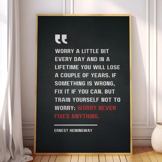 Ernest Hemingway Motivational Quote Art Print