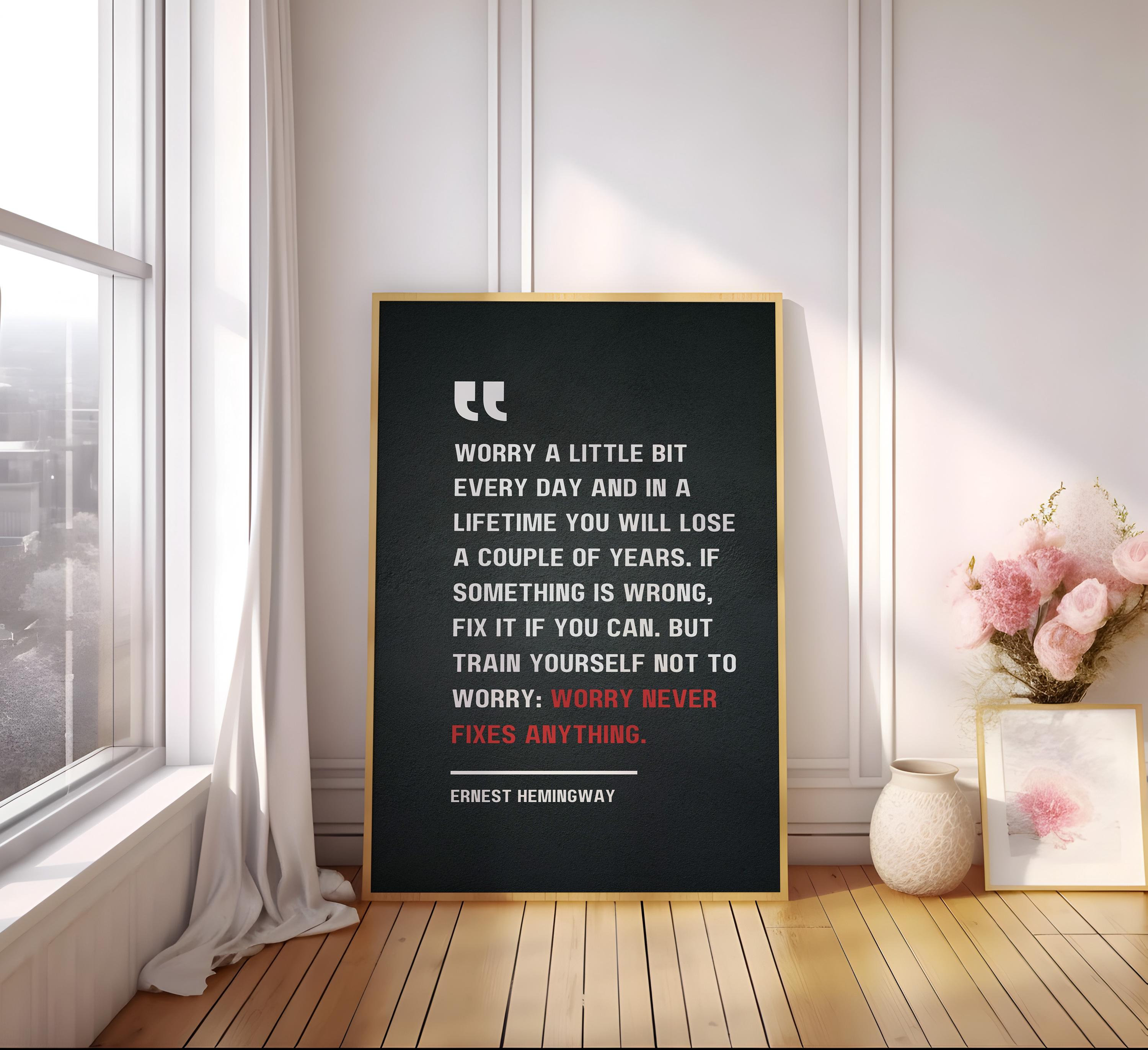 Ernest Hemingway Motivational Quote Art Print
