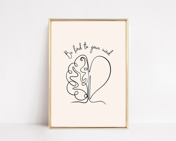 Be Kind To Your Mind Line Art Brain Heart Mental Health Poster
