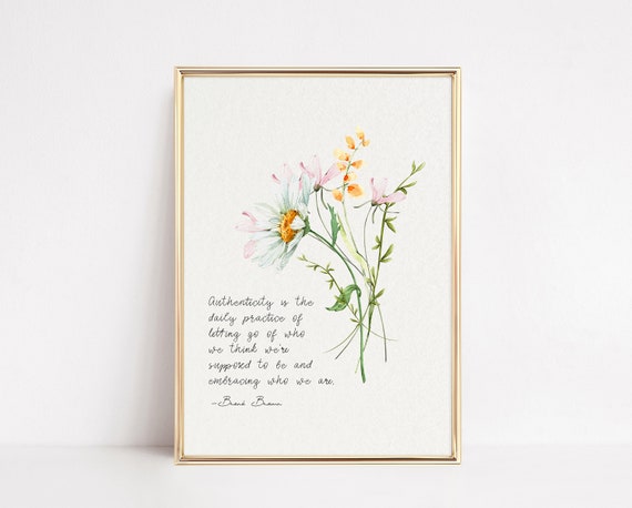 Brene Brown Authenticity Quote Brene Brown Wall Art Print Therapy Office Decor Psychology Quotes Inspirational Art