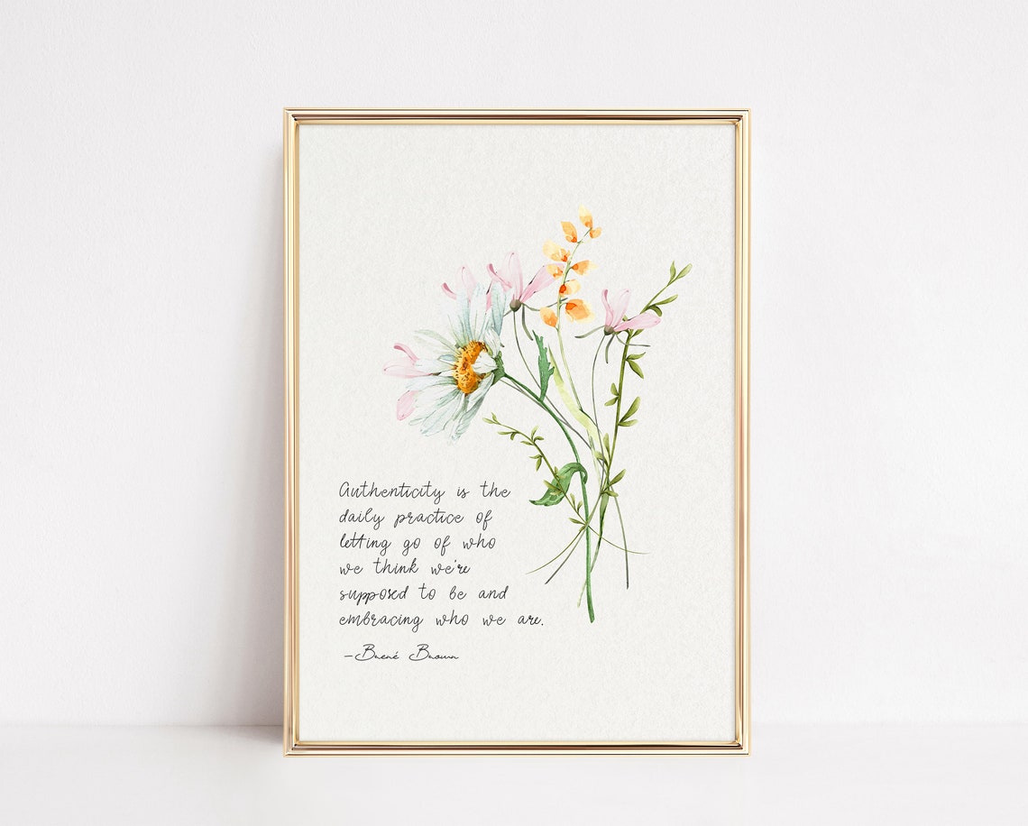 Brene Brown Authenticity Quote Brene Brown Wall Art Print Therapy Office Decor Psychology Quotes Inspirational Art