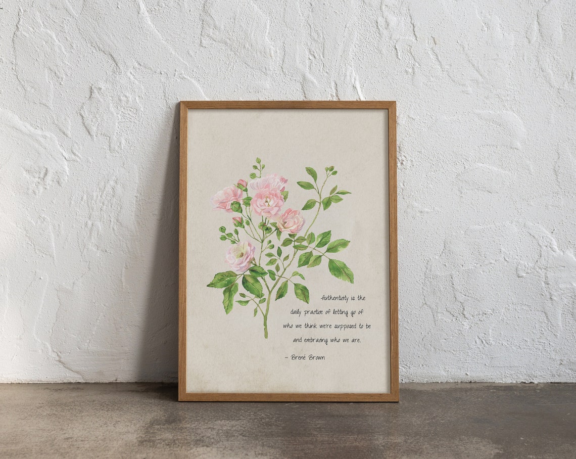 Brene Brown Authenticity Quote Watercolor Roses Flower Therapy Poster - Image 2