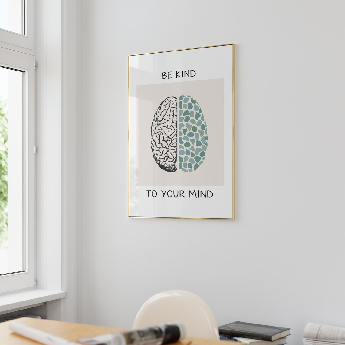 Be Kind To Your Mind Half Brain Therapy Mental Health Poster