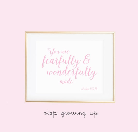 Fearfully Wonderfully Made Psalm 139:14 Nursery Print