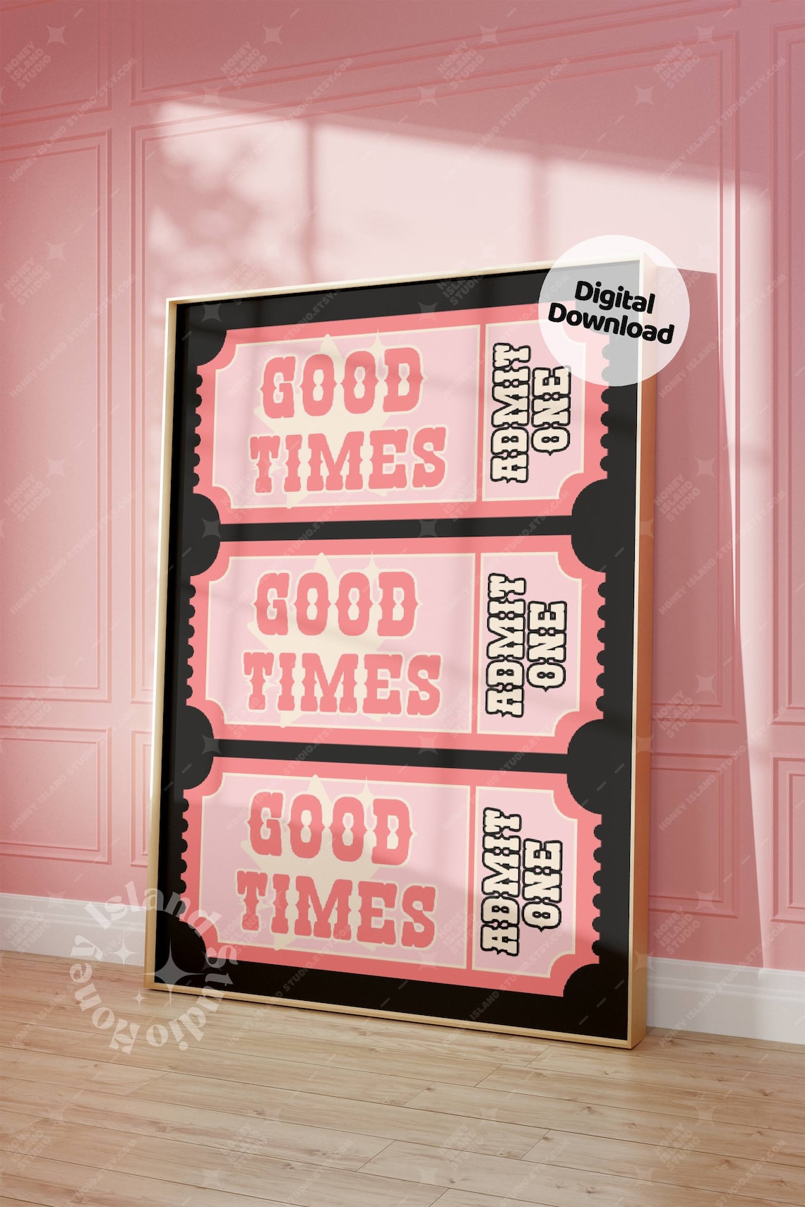 Good Times Admit One Retro Wall Art Print