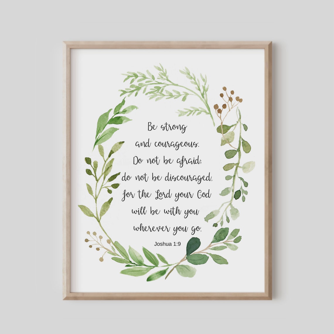 Joshua 1 9 Be Strong and Courageous Greenery Wreath Scripture Print