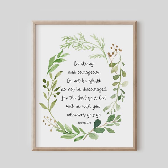 Joshua 1 9 Be Strong and Courageous Greenery Wreath Scripture Print