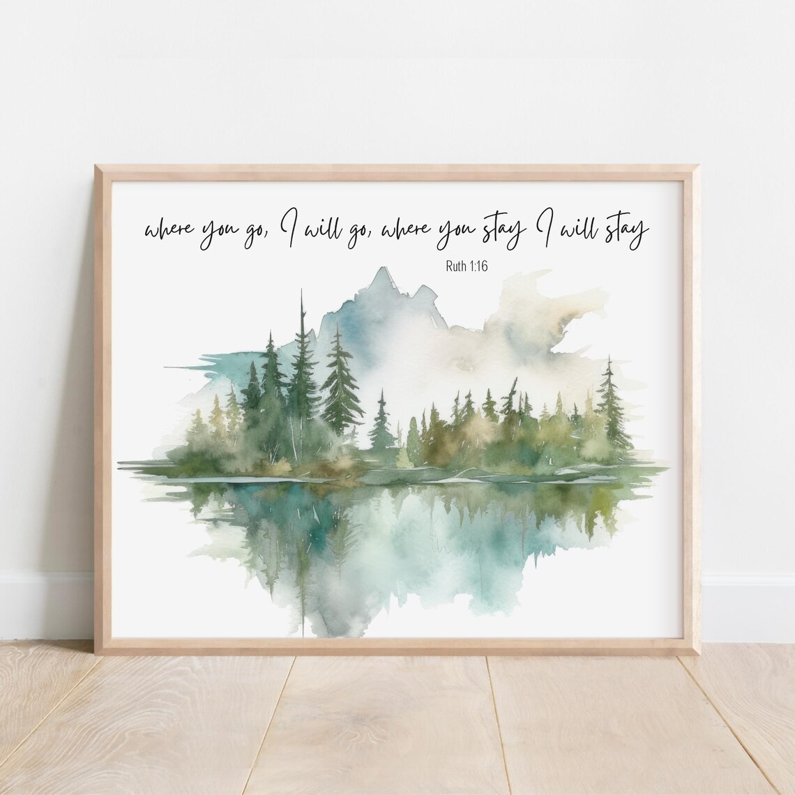 Where You Go I Will Go Ruth 1:16 Watercolor Mountain Lake Verse Poster