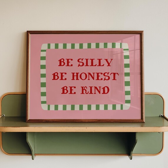 Be Silly Honest Kind Print Kids Room Decor Playroom Wall Art Digital Download Horizontal