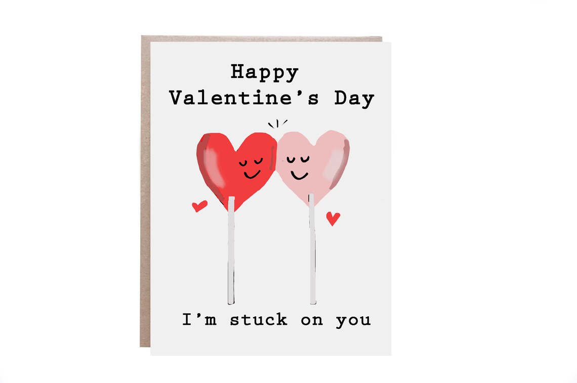 Stuck On You Valentine Love Card