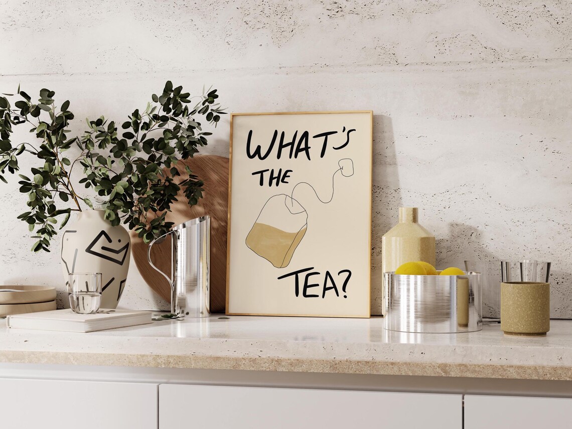 Whats The Tea Print Minimalist Kitchen Print Typography Print Kitchen Art Tea Poster Hand Drawn Sketch Cafe Poster - Image 3