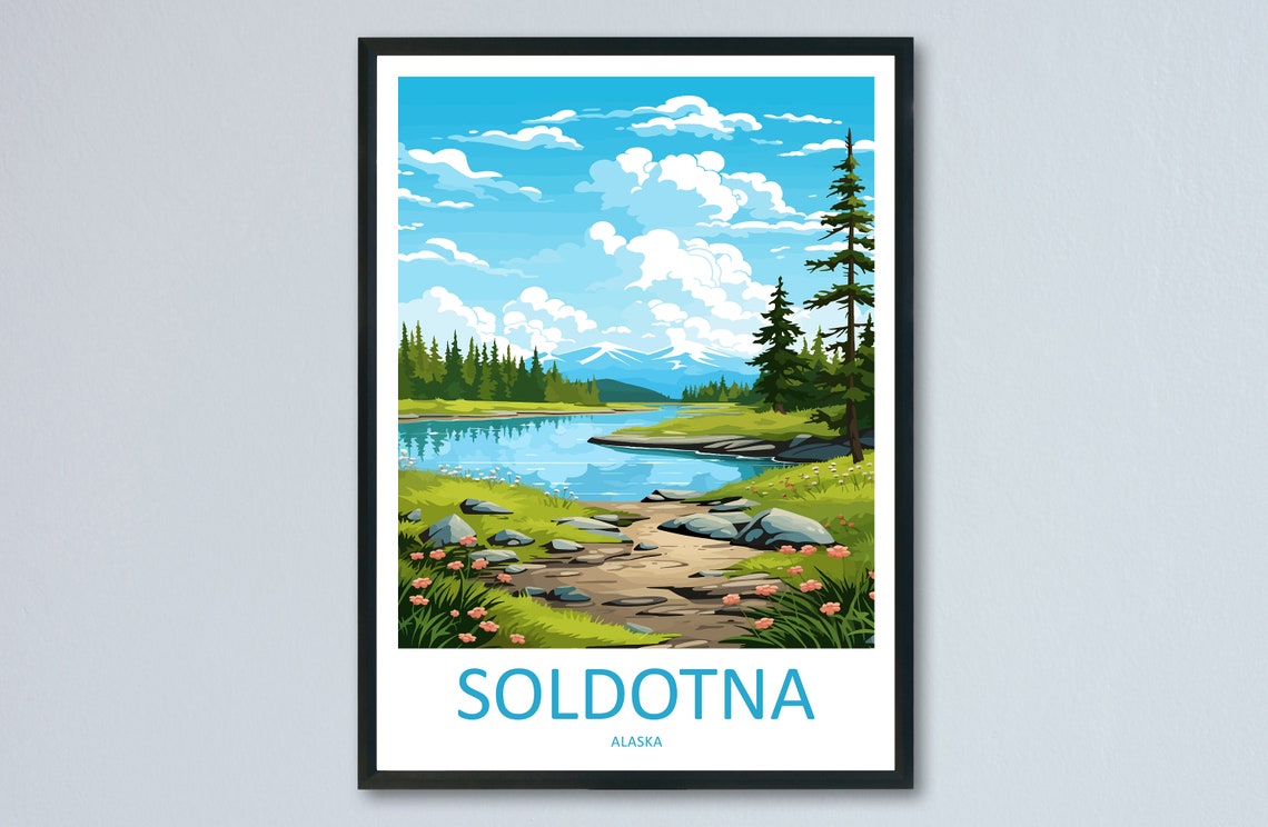 Soldotna Travel Print Wall Art Soldotna Wall Hanging Home Dcor Soldotna Gift Art Lovers Alaska Art Lover Gift Soldotna Artwork Poster