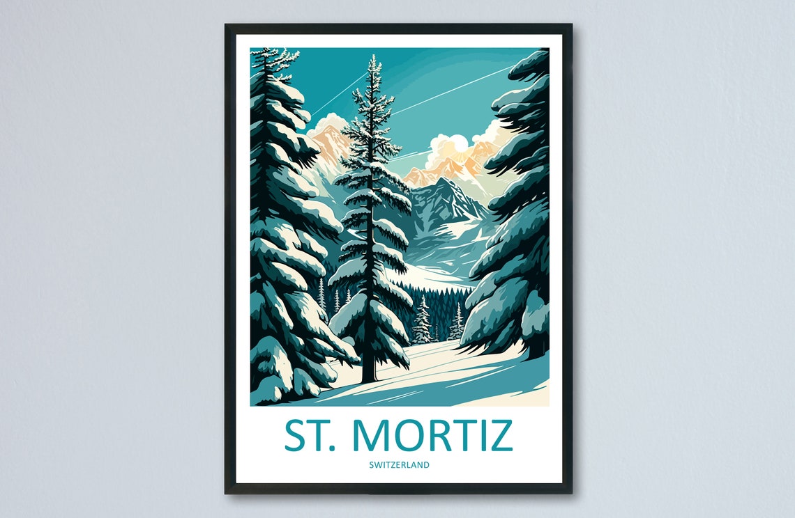 St. Mortiz Switzerland Snowy Pine Forest Winter Travel Poster