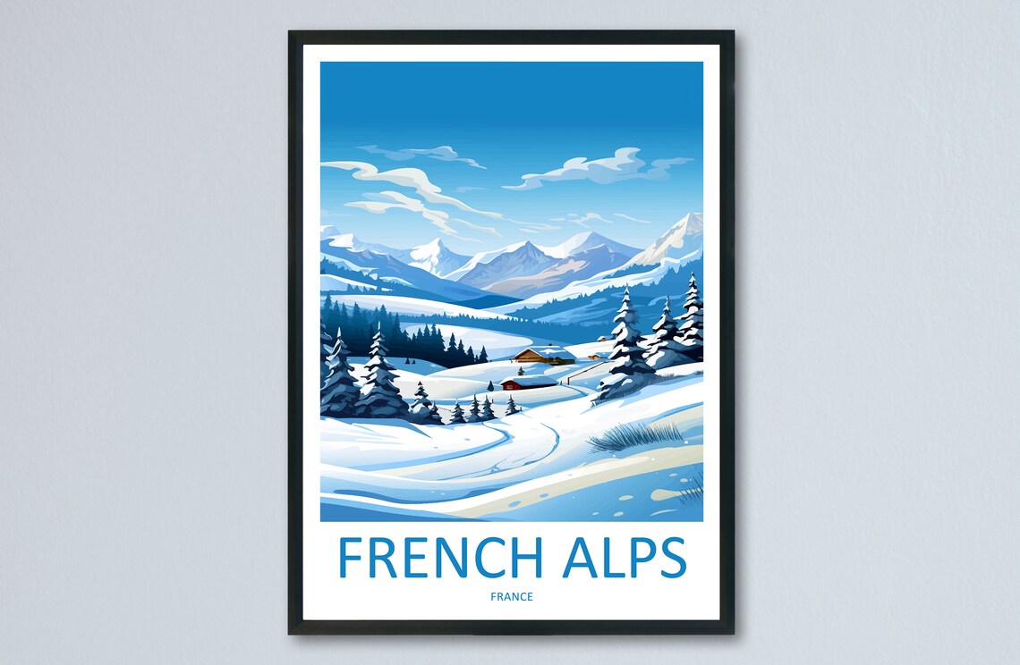 Serene French Alps France Snowy Mountain Chalets Winter Art Poster
