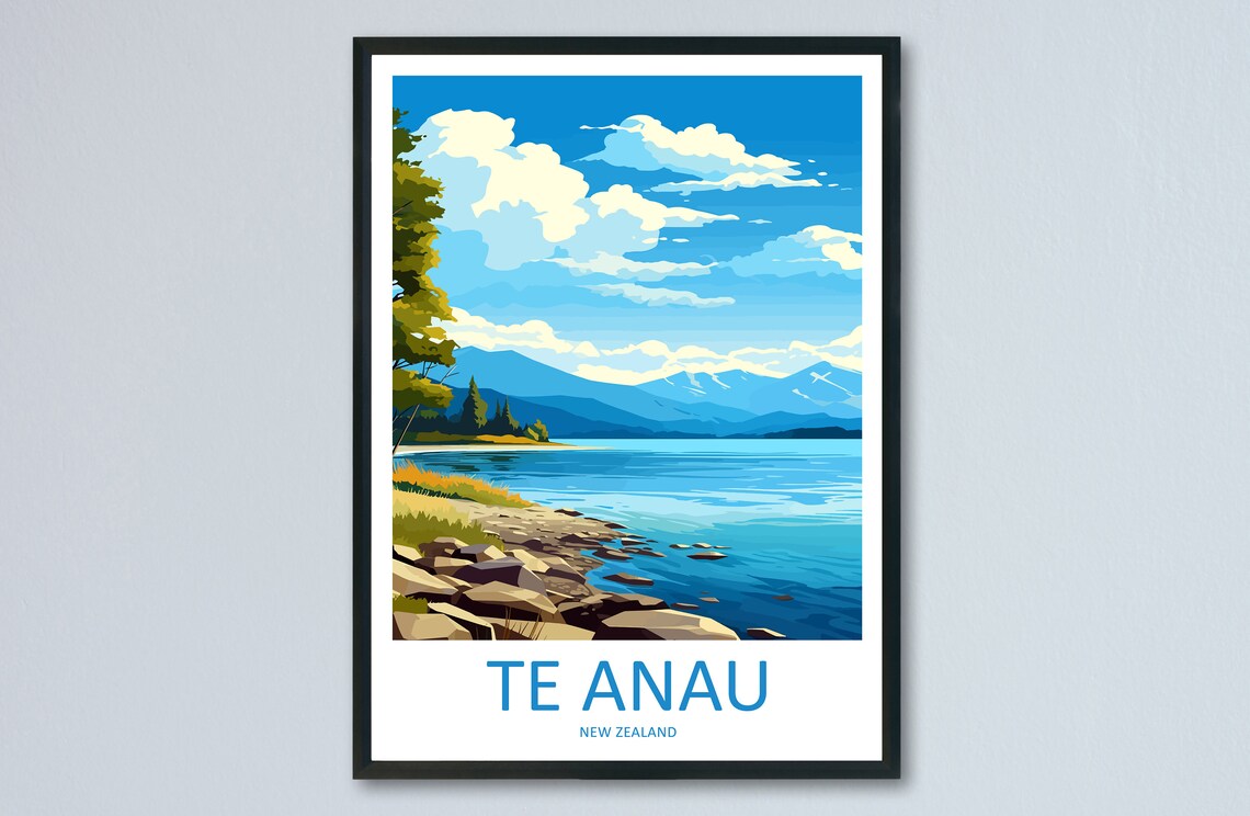 Te Anau New Zealand Alpine Lake Mountain Scenery Travel Poster
