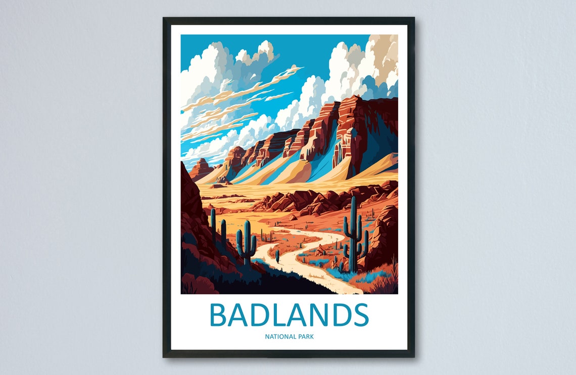 Badlands National Park Desert Buttes Cacti Dramatic Sky Poster