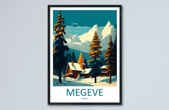 Megeve Travel Print Wall Art Megeve Wall Hanging Home Dcor Megeve Gift Art Lovers Ski Art Lover Gift Les Arcs Print Skiing Megeve Ski Art