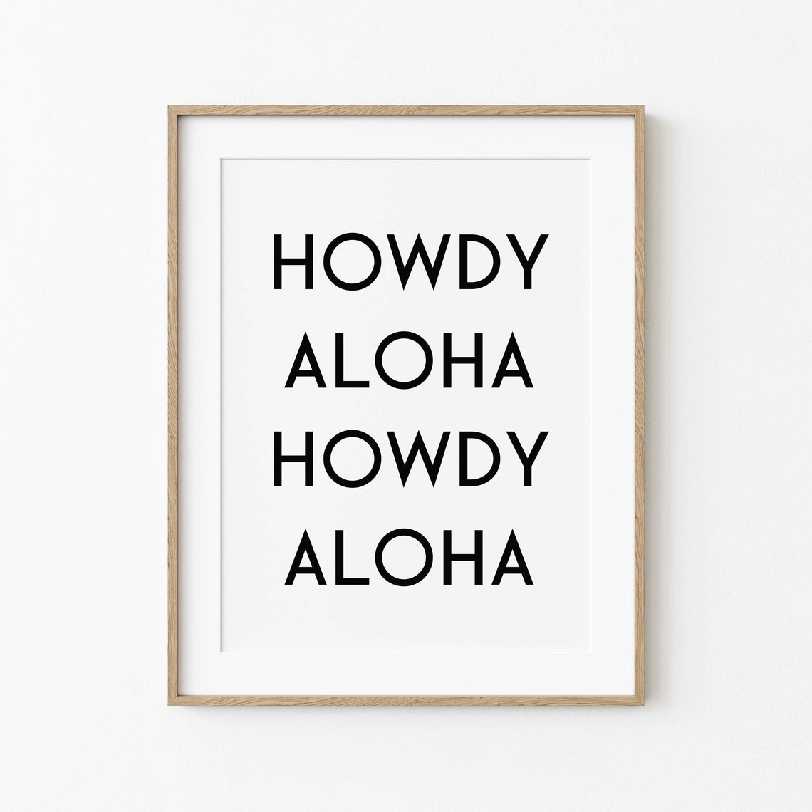 Playful Howdy Aloha Howdy Aloha Bold Typography Black White Poster - Image 5