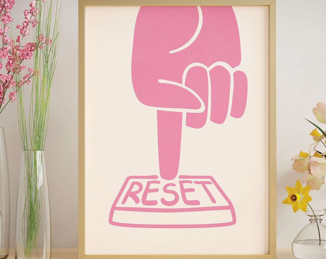 Pink Hand Pressing Reset Button Minimalist Motivational Art Print