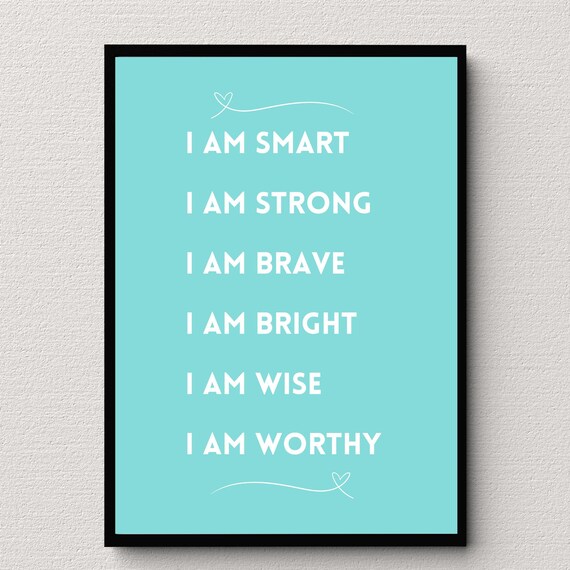 I Am Smart Strong Brave Affirmation Teal Background Quote Poster