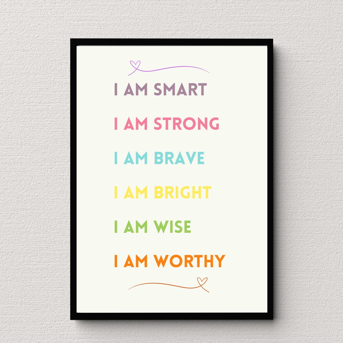 I Am Smart Strong Brave Rainbow Colors Affirmation Quote Poster