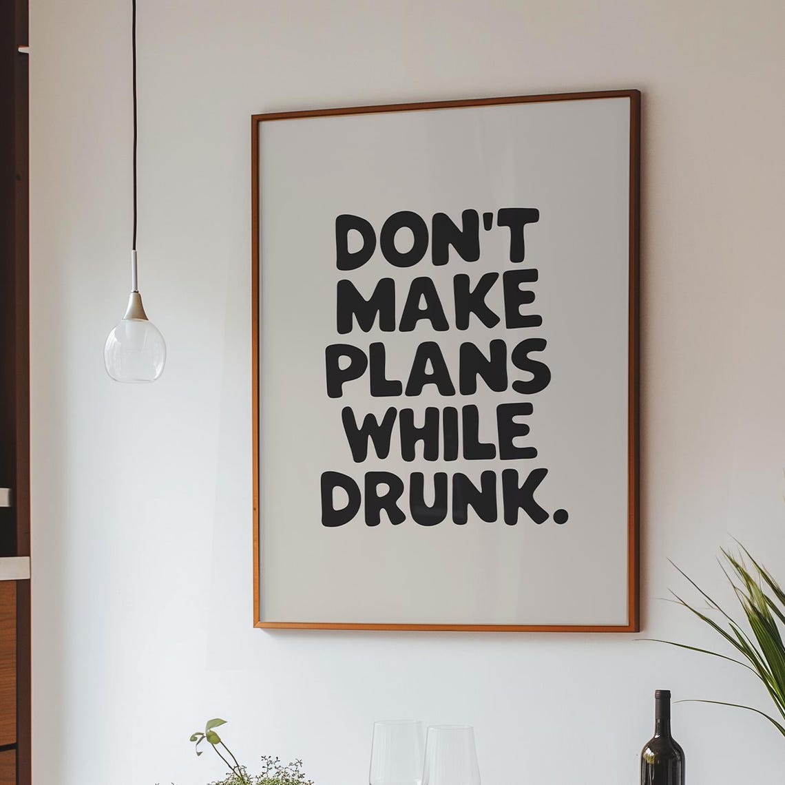 Dont Make Plans While Drunk Black And White Print Funny Bathroom Wall Art Minimalist Home Decor Bar Cart Art Bar Bathroom Poster Dorm Room - Image 3