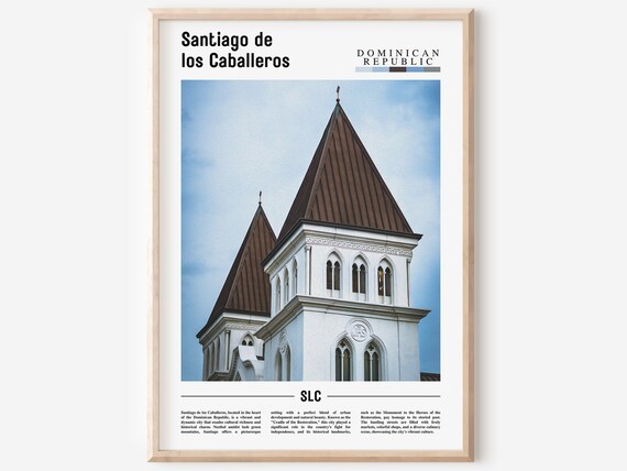 Santiago de los Caballeros Dominican Republic Church Iconic Travel Poster