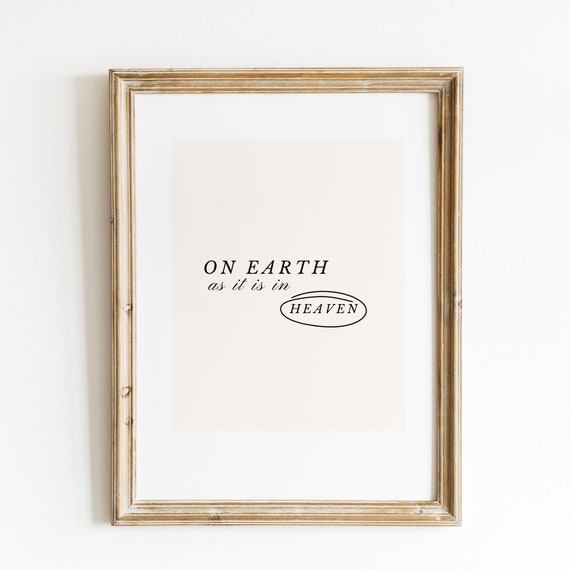 As It Is In Heaven Scripture Art Print, Vintage Typography