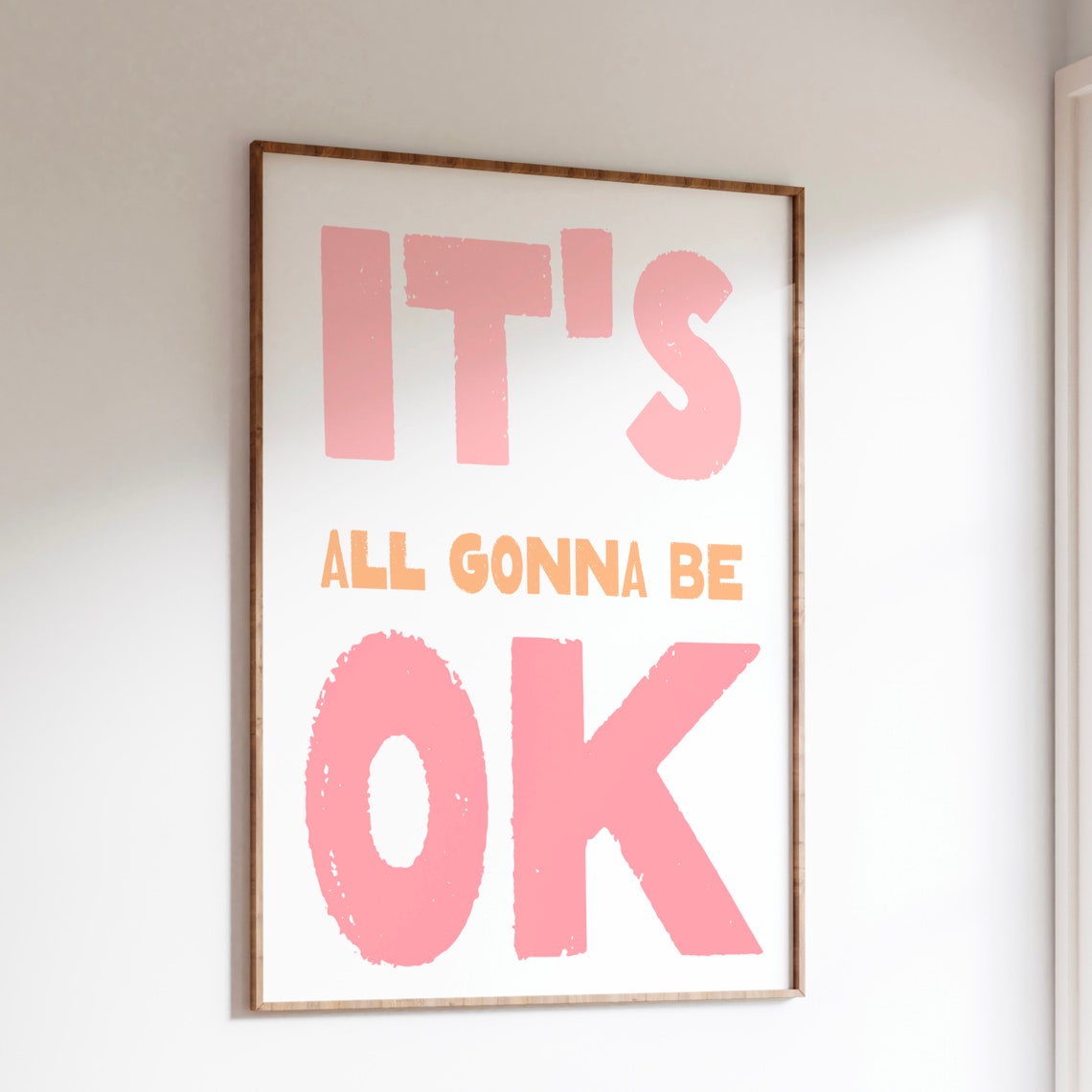 Its All Gonna Be OK Pink Orange Bold Typography Quote Poster - Image 2