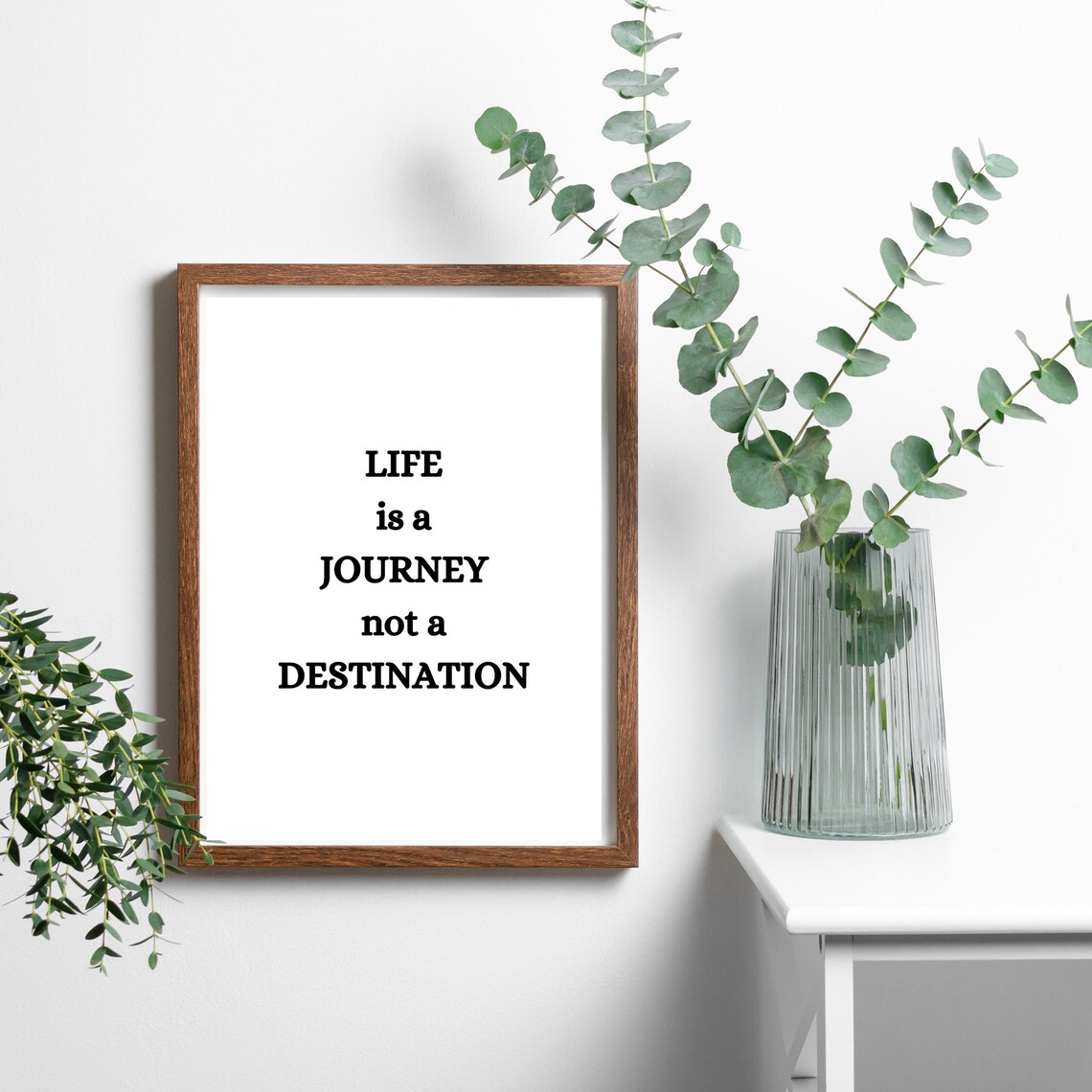 Life Is A Journey Not A Destination Minimalist Motivational Quote Poster - Image 3