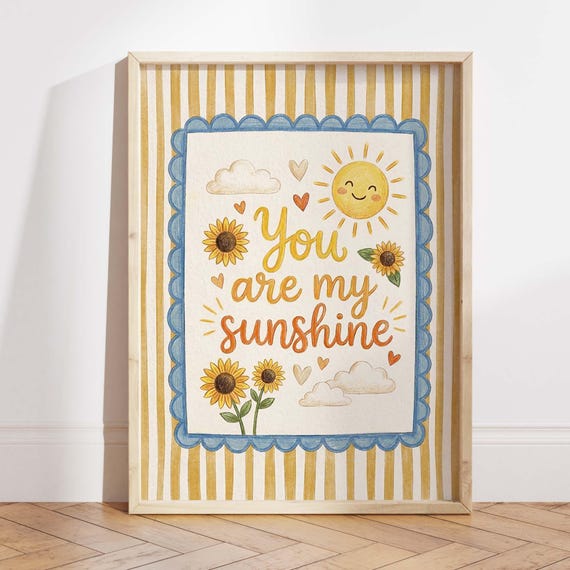You Are My Sunshine Nursery Quote Poster, Boho Kids