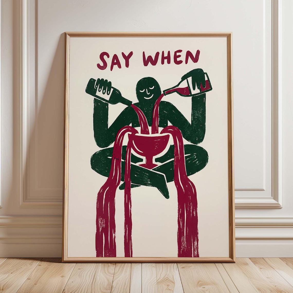 Say When Wine Pouring Poster, Modern Bar Cart Decor