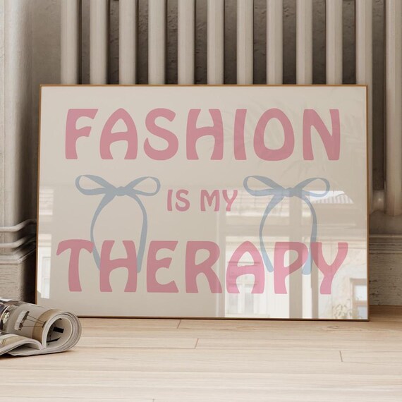 Fashion Is My Therapy Pink Coquette Bow Cute Typography Poster