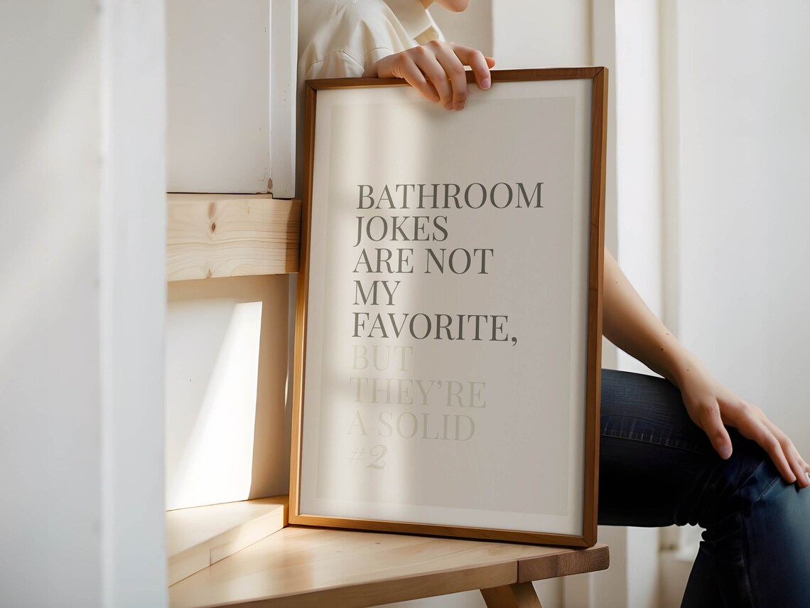 Neutral Bathroom Humor Poster Print, Family Bathroom Decor