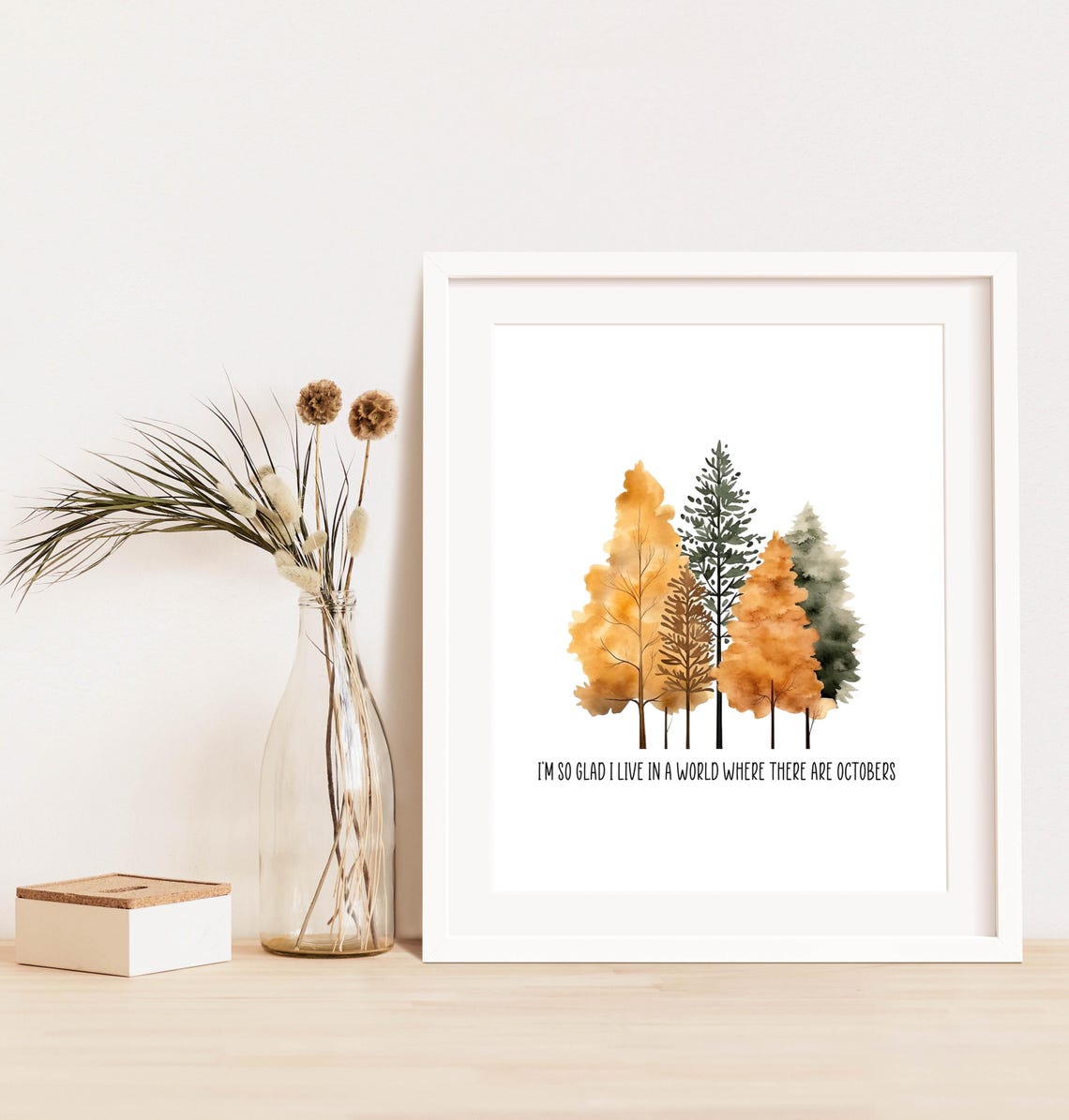 Im So Glad I Live In A World Where There Are Octobers Tree Poster - Image 2