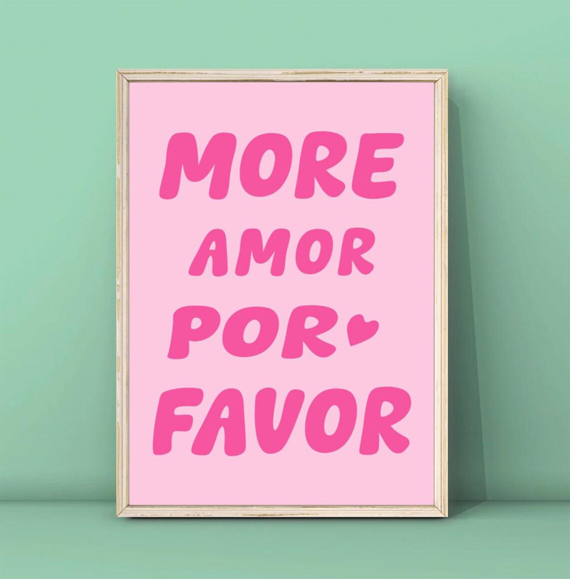 More Amor Por Favor Pink On Pink Poster Bold Typography Cute Maximalist Decor