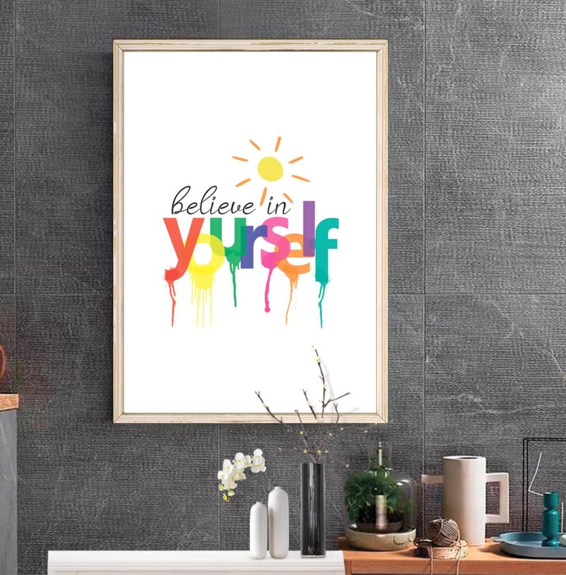 Believe In Yourself Colorful Drip Paint Quote Poster With Sun - Image 2