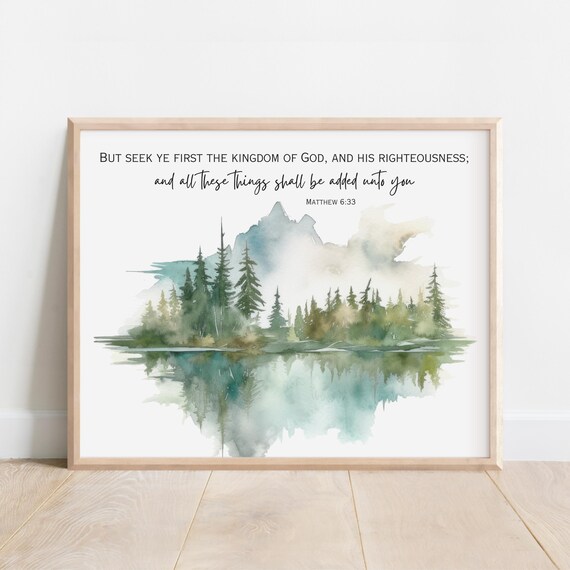 Matthew 633 But Seek Ye First The Kingdom Of God And All These Things Shall Be Added To You Bible Verse Wall Art Scripture Christian Gift